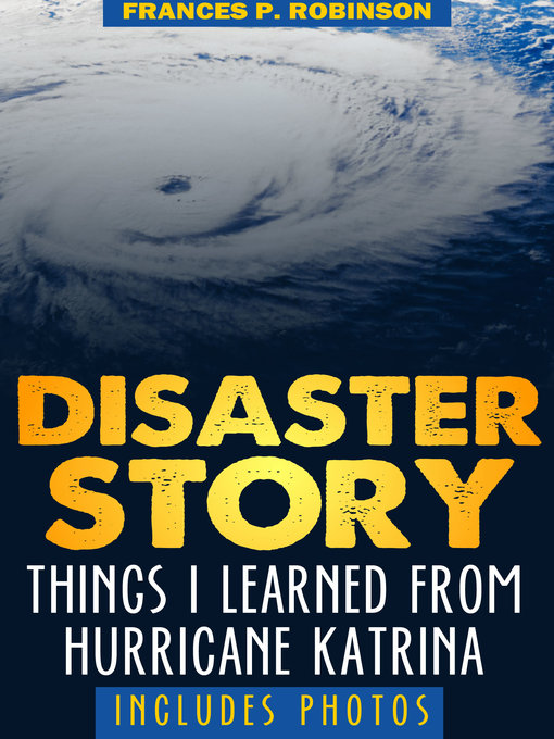 Title details for Disaster Story by Frances P Robinson - Available